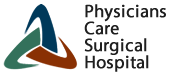 Physicians Care Surgical Hospital